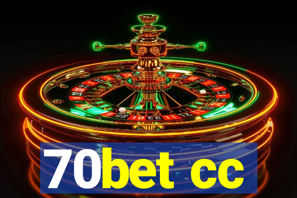 70bet cc